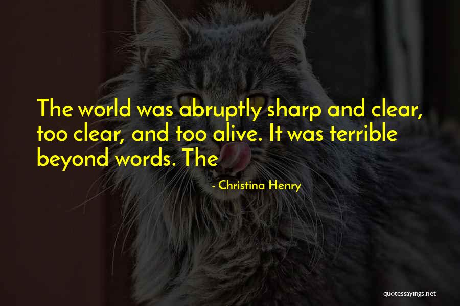 Sharp Words Quotes By Christina Henry Sharp Words Quotes By Christina Henry