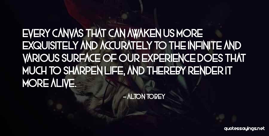 Sharpen Quotes By Alton Tobey Sharpen Quotes By Alton Tobey
