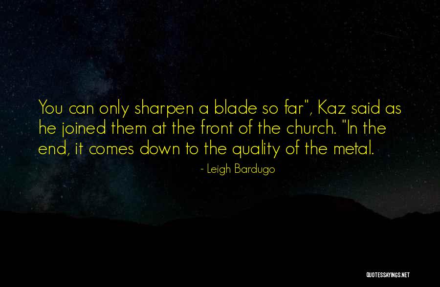 Sharpen Quotes By Leigh Bardugo Sharpen Quotes By Leigh Bardugo