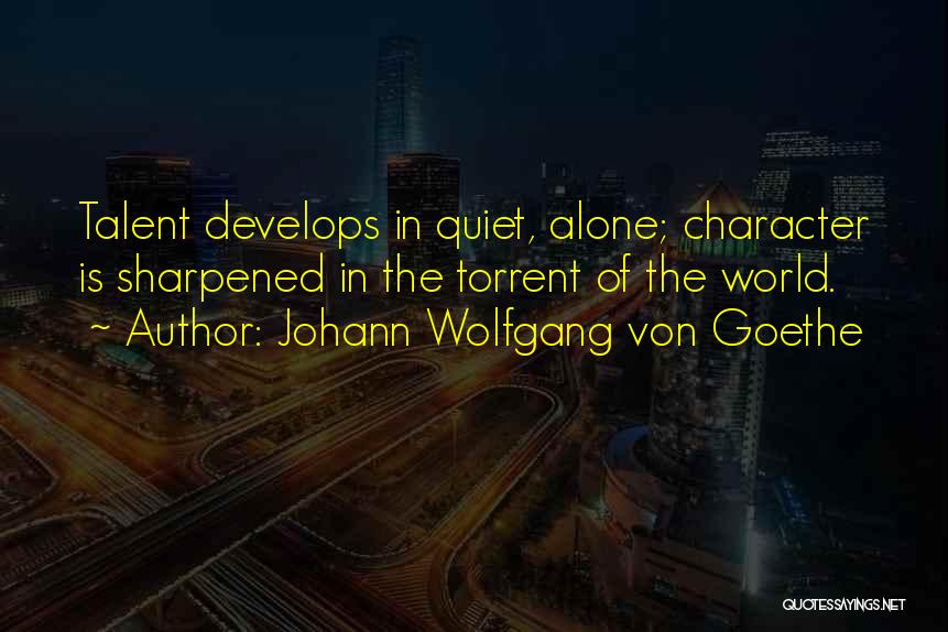 Sharpened Quotes By Johann Wolfgang Von Goethe