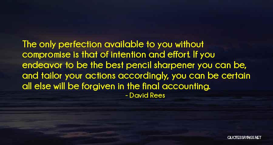 Sharpener Quotes By David Rees Sharpener Quotes By David Rees