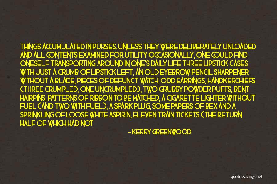 Sharpener Quotes By Kerry Greenwood Sharpener Quotes By Kerry Greenwood
