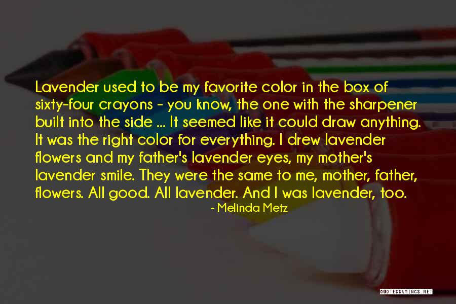 Sharpener Quotes By Melinda Metz Sharpener Quotes By Melinda Metz