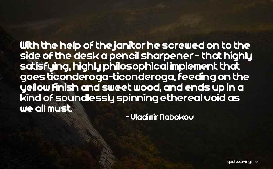 Sharpener Quotes By Vladimir Nabokov Sharpener Quotes By Vladimir Nabokov