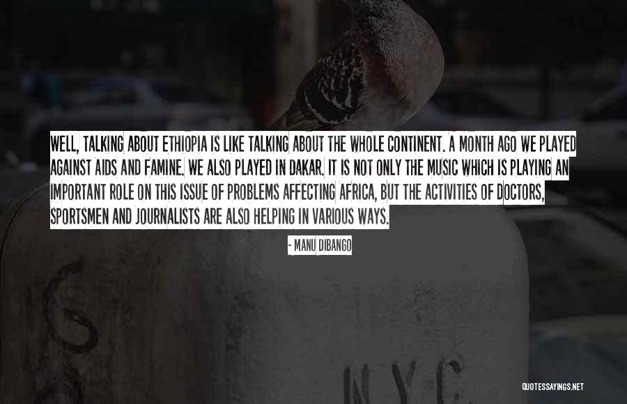 Sharpening Axe Quotes By Manu Dibango Sharpening Axe Quotes By Manu Dibango