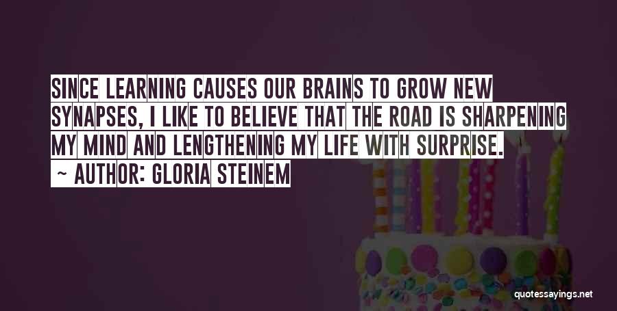 Sharpening Quotes By Gloria Steinem