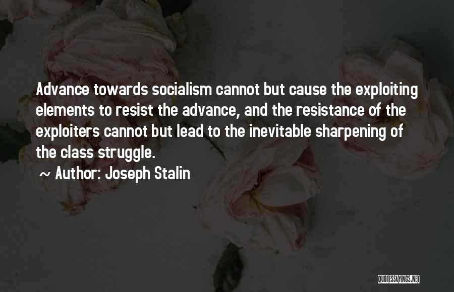 Sharpening Quotes By Joseph Stalin