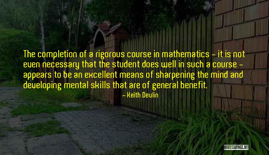 Sharpening Skills Quotes By Keith Devlin