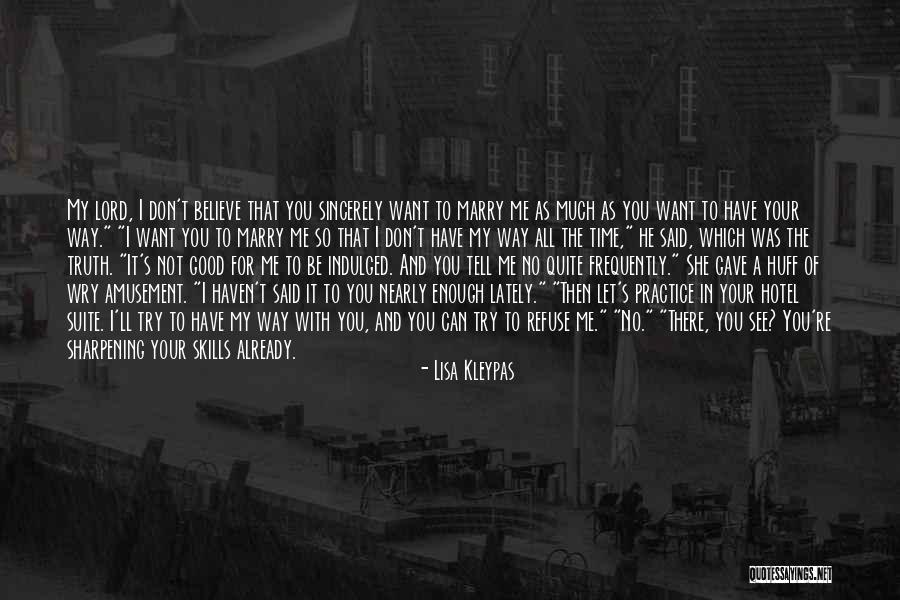 Sharpening Skills Quotes By Lisa Kleypas Sharpening Skills Quotes By Lisa Kleypas