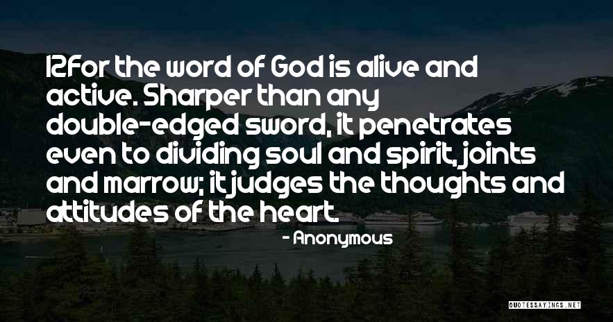 Sharper Than Quotes By Anonymous Sharper Than Quotes By Anonymous