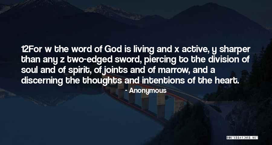 Sharper Than Quotes By Anonymous Sharper Than Quotes By Anonymous