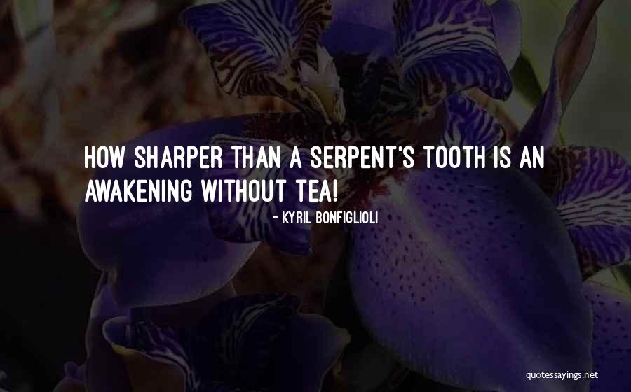 Sharper Than Quotes By Kyril Bonfiglioli
