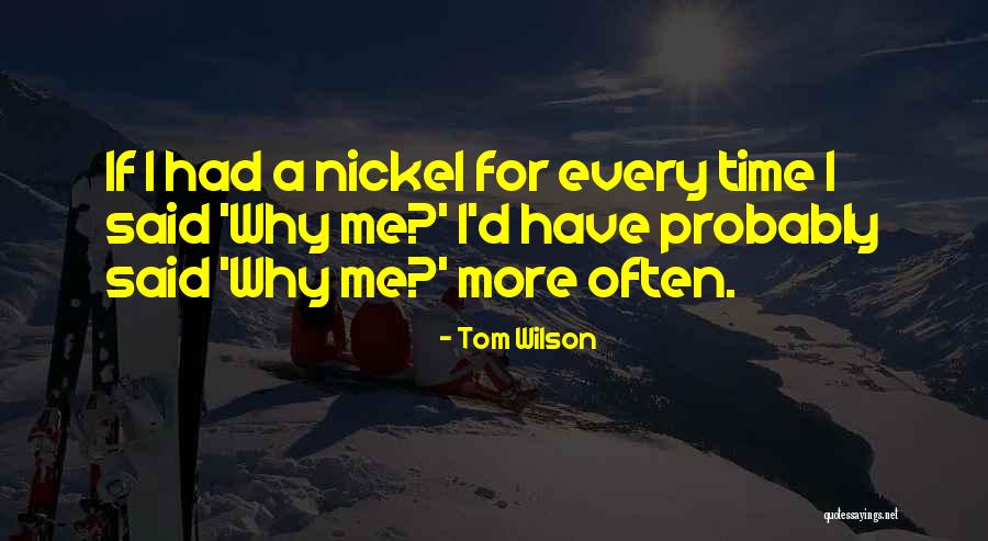 Sharpstein Ele Quotes By Tom Wilson Sharpstein Ele Quotes By Tom Wilson