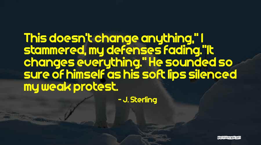 Sharptons Half Sister Quotes By J. Sterling Sharptons Half Sister Quotes By J. Sterling