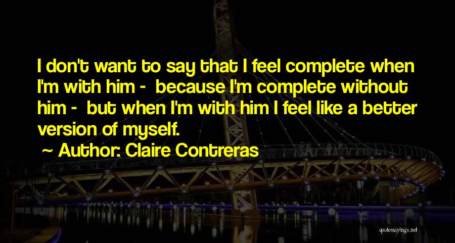 Sharrett Vw Quotes By Claire Contreras