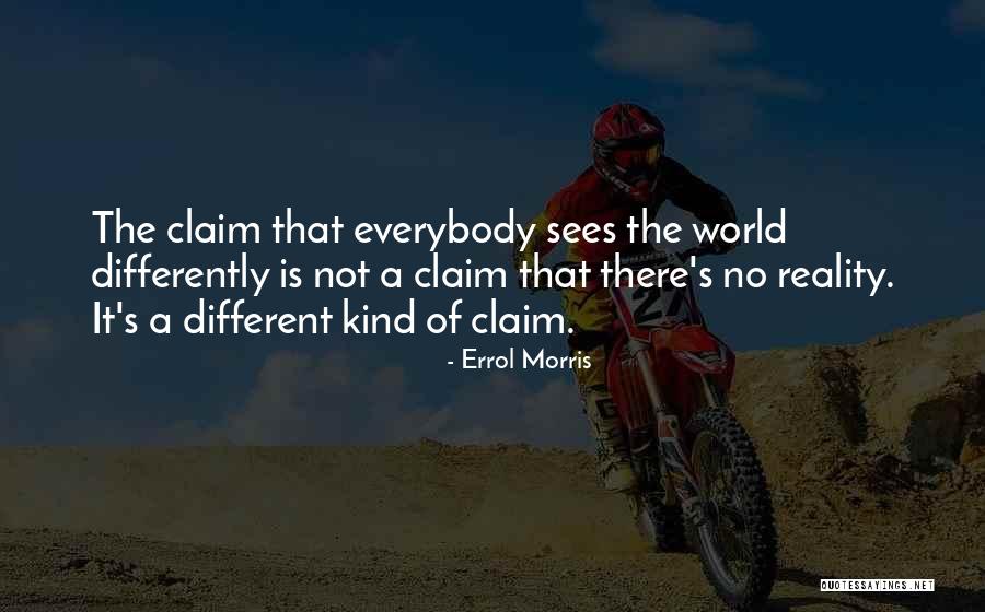 Sharrinnegan Quotes By Errol Morris Sharrinnegan Quotes By Errol Morris