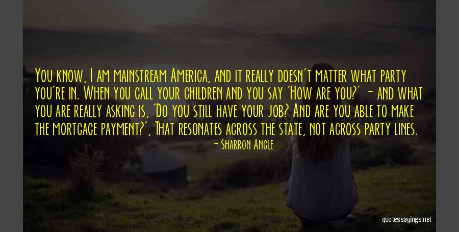 Sharron Angle Quotes 1364518