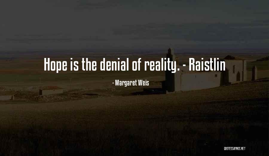Sharshara Quotes By Margaret Weis