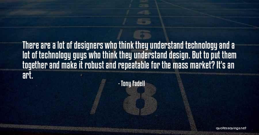 Sharum Quotes By Tony Fadell Sharum Quotes By Tony Fadell