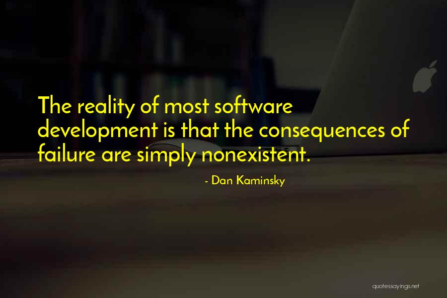 Sharvari Jamenis Quotes By Dan Kaminsky Sharvari Jamenis Quotes By Dan Kaminsky