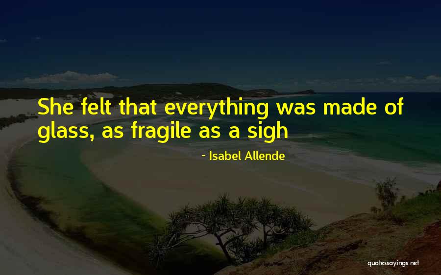 Sharvari Jamenis Quotes By Isabel Allende Sharvari Jamenis Quotes By Isabel Allende
