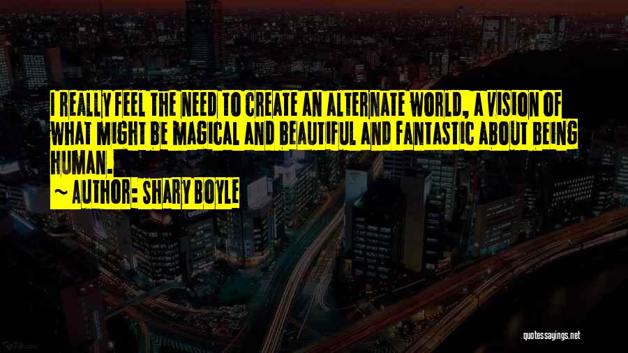 Shary Boyle Quotes 112853