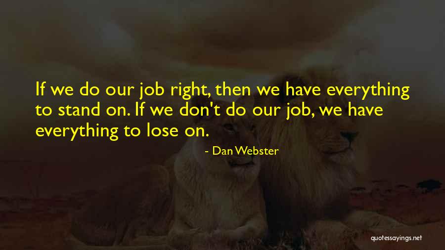 Sharyar Enterprises Quotes By Dan Webster Sharyar Enterprises Quotes By Dan Webster