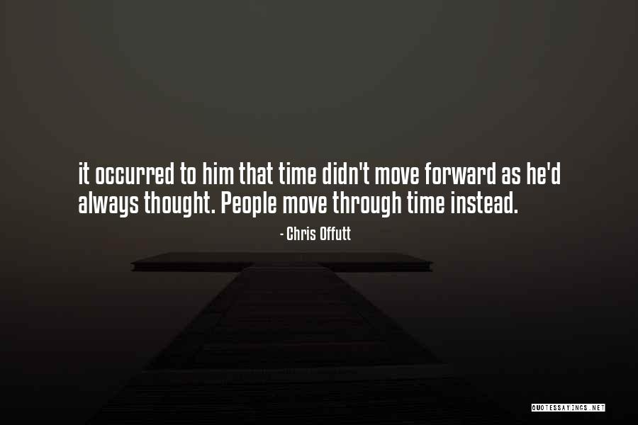 Shashank Narayan Quotes By Chris Offutt Shashank Narayan Quotes By Chris Offutt