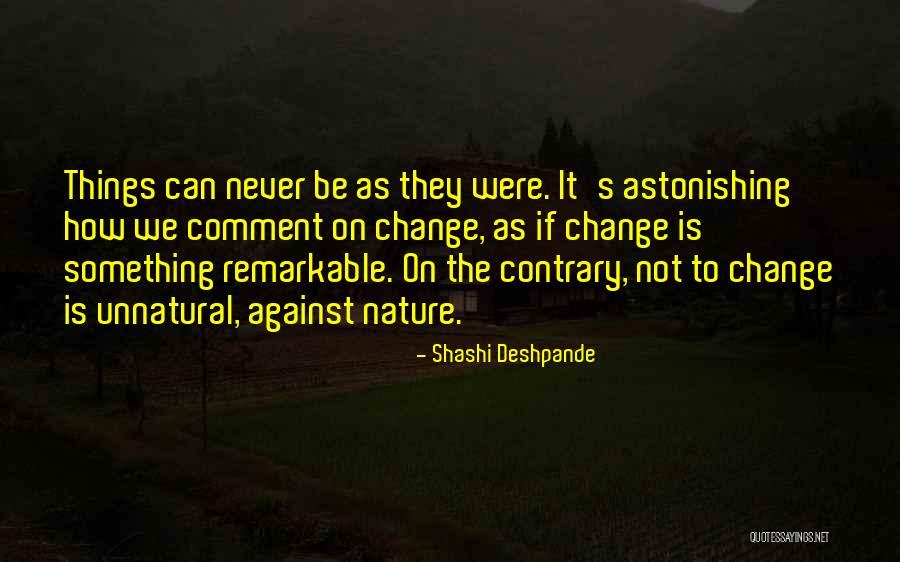 Shashi Deshpande Quotes 868850
