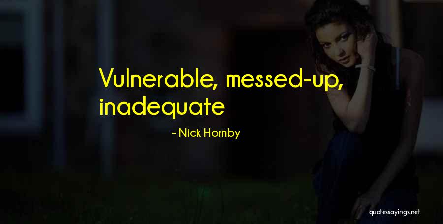 Shashi Kumar Bigg Quotes By Nick Hornby Shashi Kumar Bigg Quotes By Nick Hornby