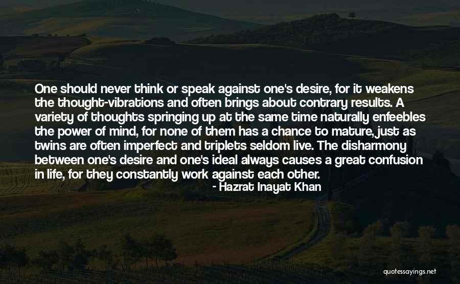 Shashidhar Divakaruni Quotes By Hazrat Inayat Khan Shashidhar Divakaruni Quotes By Hazrat Inayat Khan