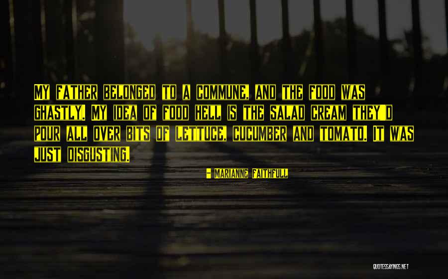 Shashikant Dixit Quotes By Marianne Faithfull Shashikant Dixit Quotes By Marianne Faithfull