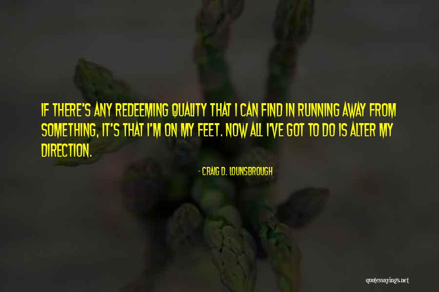 Shasho Southern Quotes By Craig D. Lounsbrough Shasho Southern Quotes By Craig D. Lounsbrough