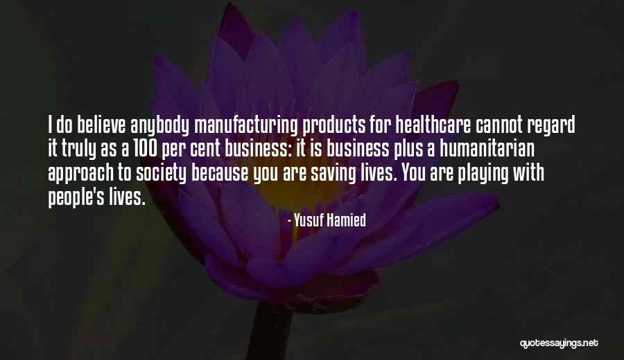 Shasta Fay Hepworth Quotes By Yusuf Hamied Shasta Fay Hepworth Quotes By Yusuf Hamied
