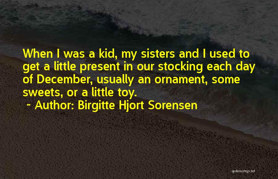 Shaston Coleman Quotes By Birgitte Hjort Sorensen