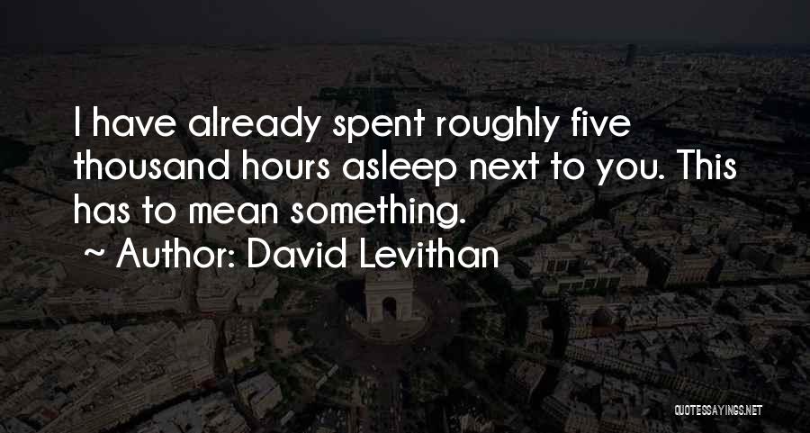 Shaston Coleman Quotes By David Levithan