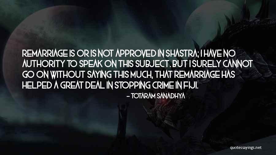 Shastra Quotes By Totaram Sanadhya Shastra Quotes By Totaram Sanadhya
