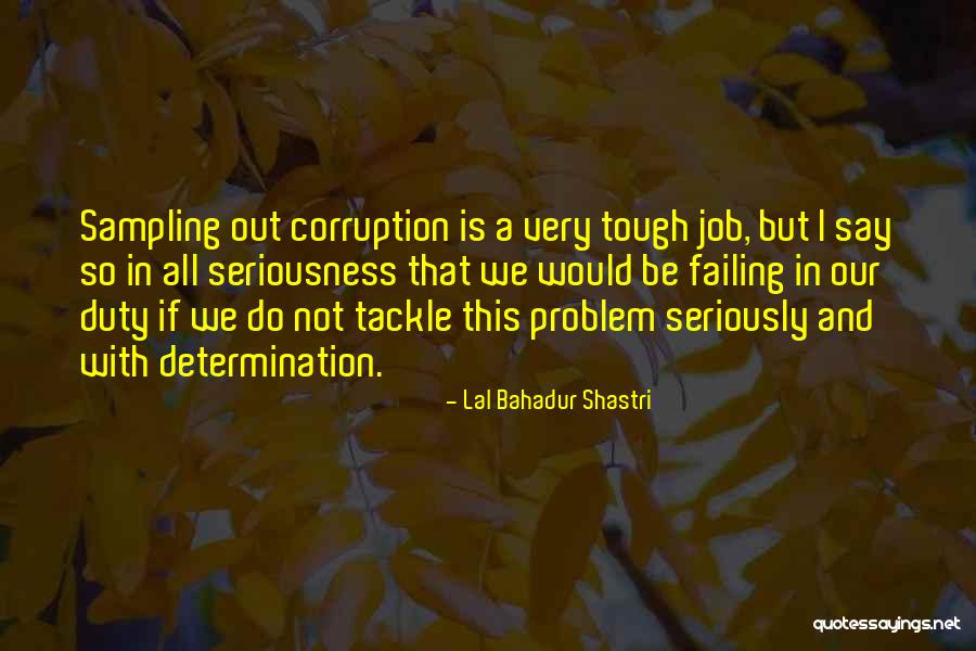 Shastri Quotes By Lal Bahadur Shastri