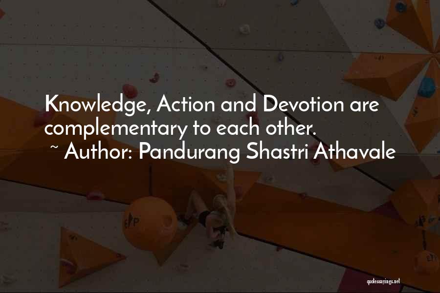 Shastri Quotes By Pandurang Shastri Athavale