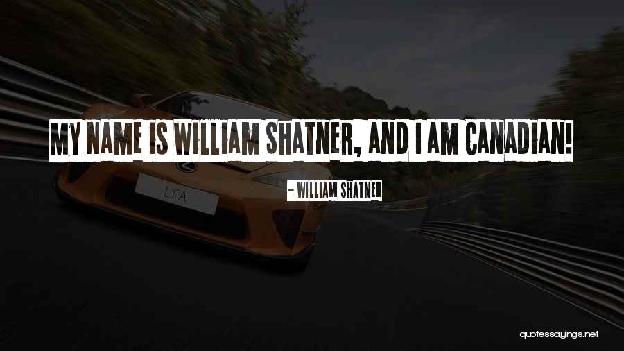 Shatner Quotes By William Shatner Shatner Quotes By William Shatner