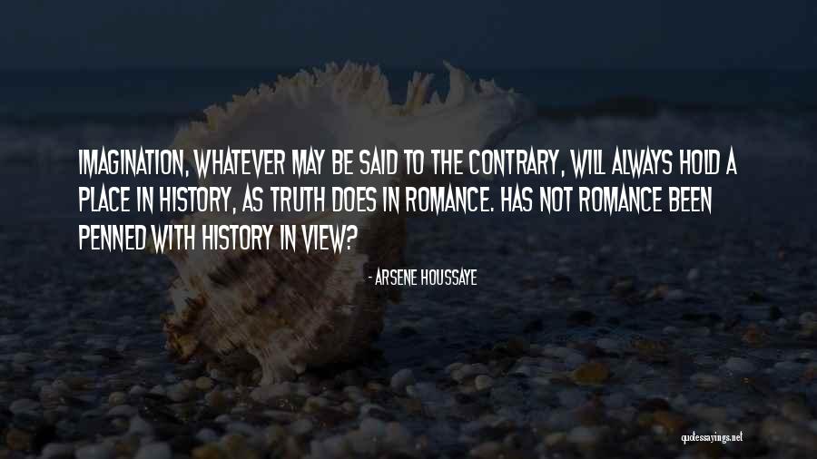 Shatrovani Quotes By Arsene Houssaye Shatrovani Quotes By Arsene Houssaye