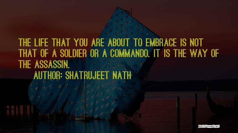 Shatrujeet Nath Quotes 1285317