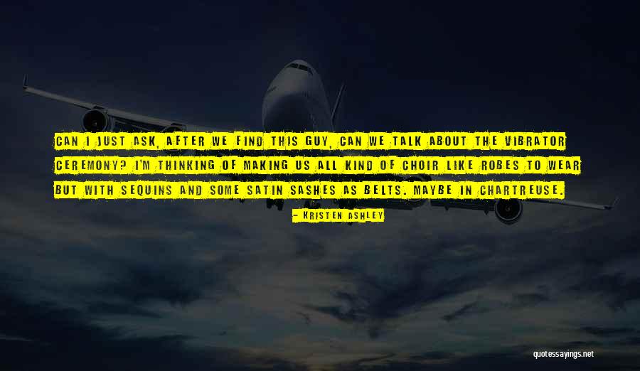 Shatter Days Quotes By Kristen Ashley Shatter Days Quotes By Kristen Ashley