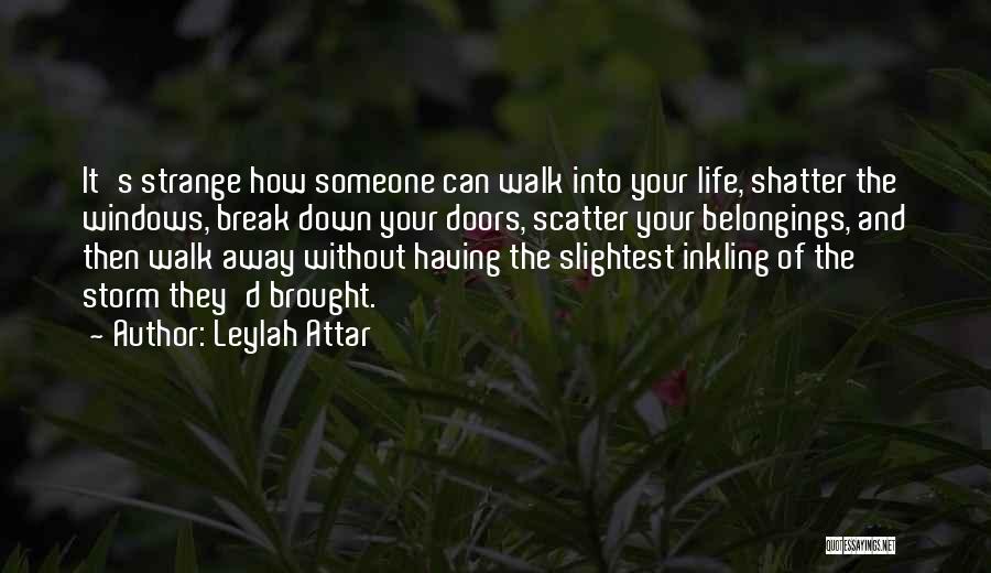 Shatter Me Love Quotes By Leylah Attar