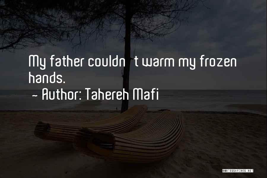 Shatter Me Love Quotes By Tahereh Mafi