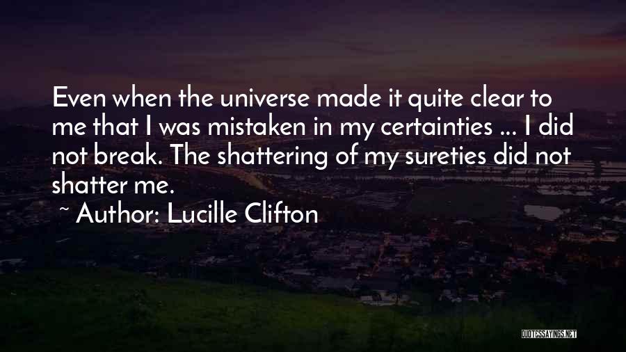 Shatter Me Quotes By Lucille Clifton