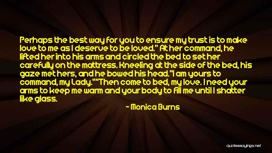 Shatter Me Quotes By Monica Burns Shatter Me Quotes By Monica Burns