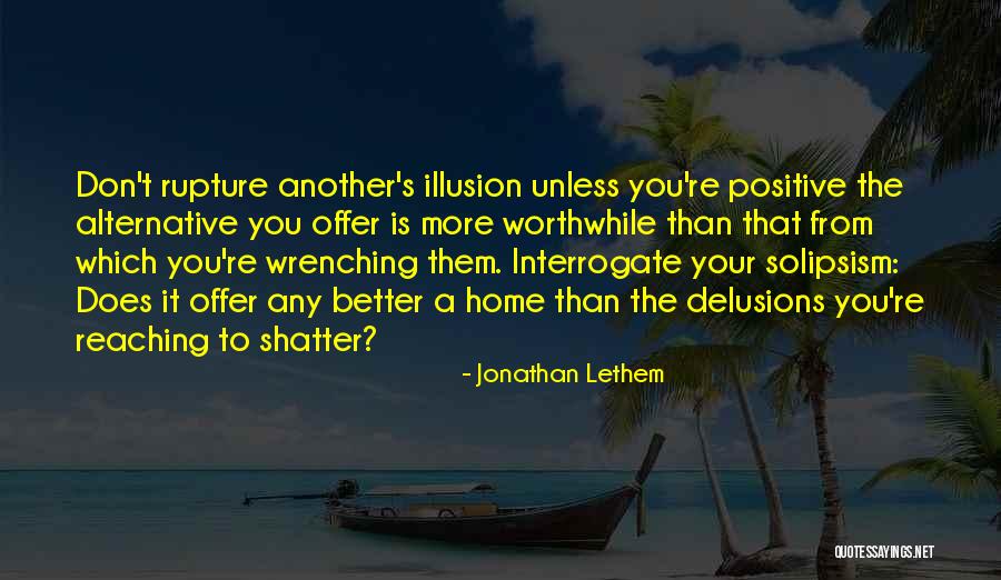 Shatter Quotes By Jonathan Lethem Shatter Quotes By Jonathan Lethem