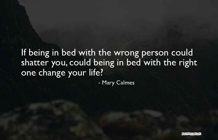 Shatter Quotes By Mary Calmes Shatter Quotes By Mary Calmes