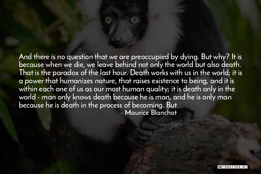Shatter Quotes By Maurice Blanchot Shatter Quotes By Maurice Blanchot